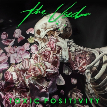 The Used – Worst I've Ever Been (Toxic Positivity 2023)