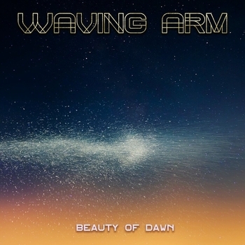 Waving Arm – Before the Storm (Beauty of Dawn 2023)