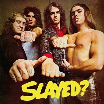 Slade – I Don' Mind