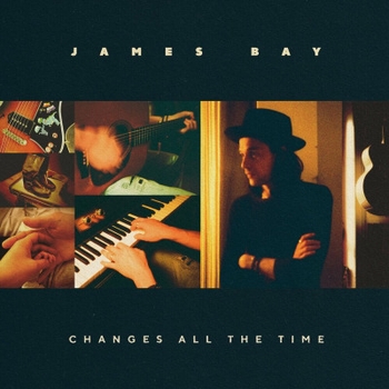 James Bay – Dogfight (Changes All The Time 2024)