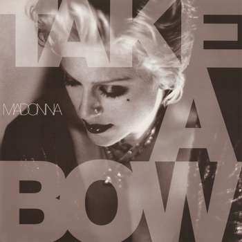 Madonna – Take A Bow (Album Instrumental) (Take A Bow (5'' Maxi CDS - USA) 1994)