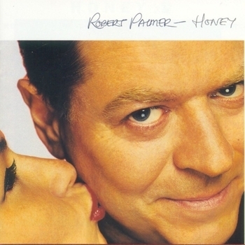 Robert Palmer – Girl U Want (Honey 1994)