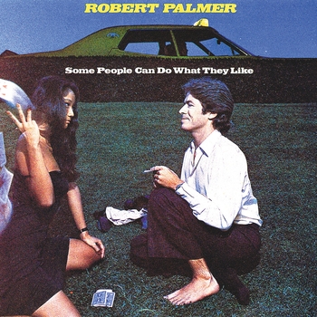 Robert Palmer – Spanish Moon (Some People Can Do What They Like 1976)
