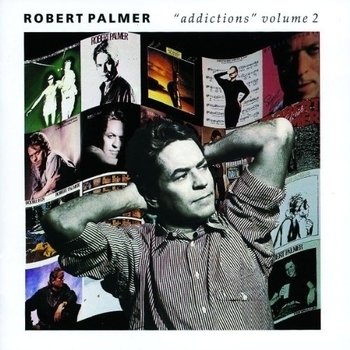 Robert Palmer – Man Smart Woman Smarter (Remix) (Addictions Vol. 2. 1992)