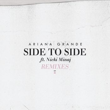 Ariana Grande feat Nicki Minaj – Side To Side (Slushii Remix) (Side To Side (Remixes) 2016)