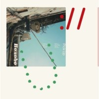 Bonobo – Pick Up