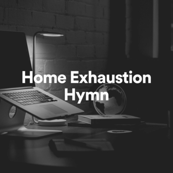 Concentration – Neutral (Home Exhaustion Hymn 2022)