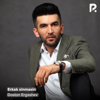 Doston Ergashev (Достон Эргашев) – Bevafo (Бевафо) (Erkak Sinmasin 2021)