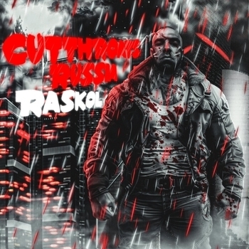 Raskol, Splitminds – Brotherhood. a pact sworn in blood (Cutthroats Russia 2025)