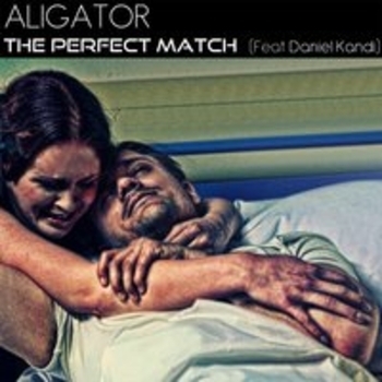Aligator, Daniel Kandi – The Perfect Match (Instrumental Club Mix)