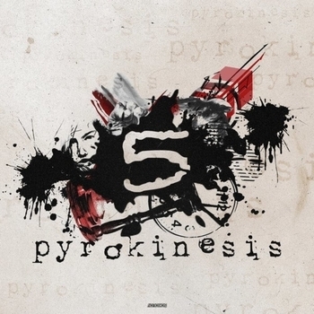 Pyrokinesis – 5