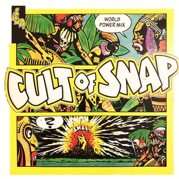 Snap! – Cult of Snap! (World Power Mix) (Cult of Snap! 1990)