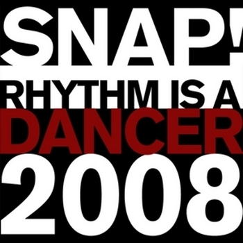 Snap! – Rhythm Is A Dancer (8 BB Mix) (Rhythm Is a Dancer 2008. 2008)