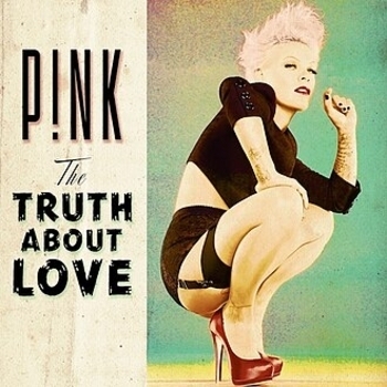 Pink – Blow Me (One Last Kiss) (The Truth About Love 2012)