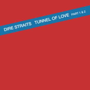 Dire Straits – Tunnel Of Love (Pt. 1)