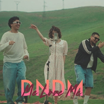 Dndm – Me Love Me