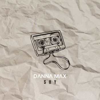 Danna Max – Shy