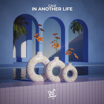 Cale – In Another Life