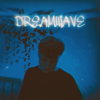 Blurryfxce – Dreamwave (Slowed)