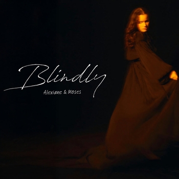 Alexiane – Blindly