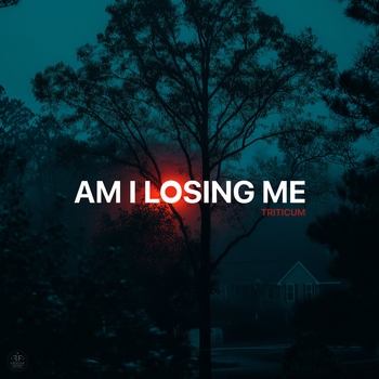 Triticum – Am I Losing Me