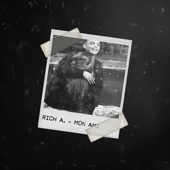 Rich A. – Mon Ami