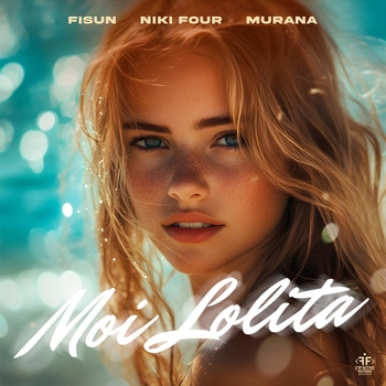 Fisun – Moi Lolita