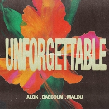 Alok – Unforgettable