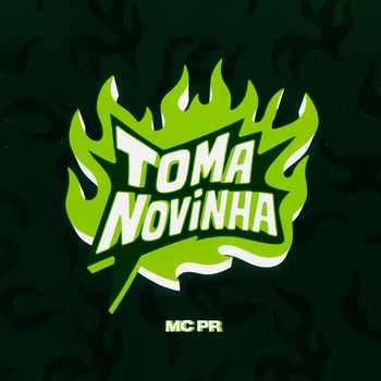 MC PR – TOMA NOVINHA