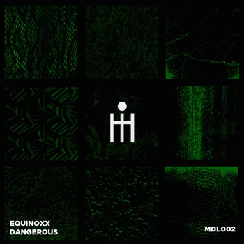 Equinoxx – Dangerous
