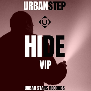 Urbanstep – Hide (VIP Mix)