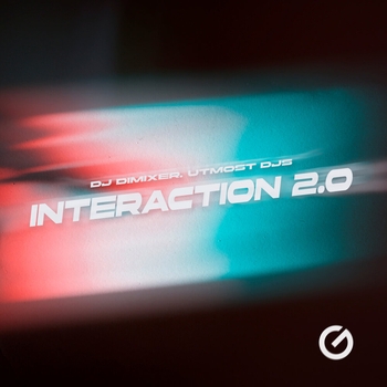 Dj DimixeR – Interaction 2.0