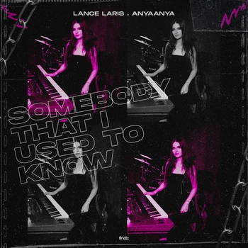 Lance laris – Somebody That I Used to Know
