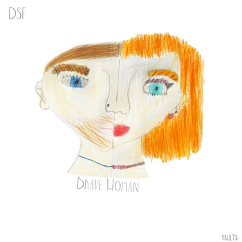 DSF – Brave Woman