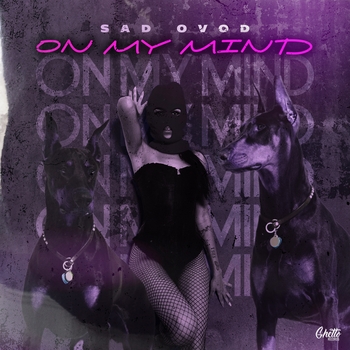 Sad Ovod – On My Mind
