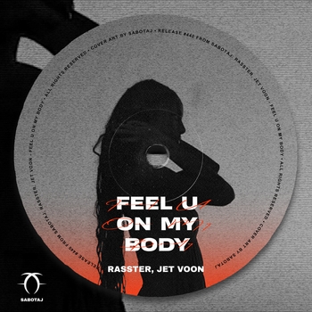Rasster – Feel U On My Body