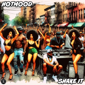 Hotmood – Shake It