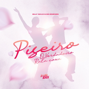 Billy Waah – Piseiro - O Verdadeiro Rala Coxa - Speed Up