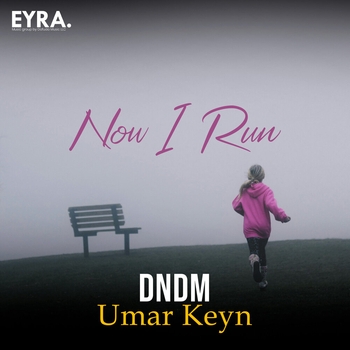 Dndm – Now I Run