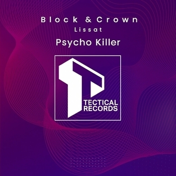 Block & Crown – Sycho Killer
