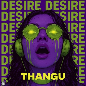 Thangu – Desire