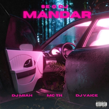 DJ Miah – Se o Dj Mandar