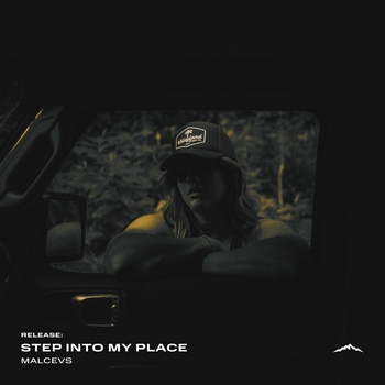 MALCEVS – Step Into My Place