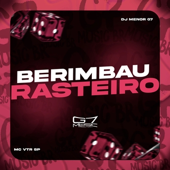 MC Vtr SP – Berimbau Rasteiro