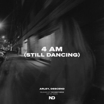 ARLEY – 4AM (Still Dancing)