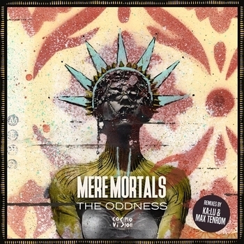 The Oddness – Mere Mortals (Max TenRom Remix)