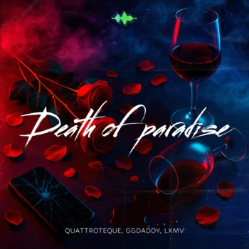 Quattroteque – Death of Paradise