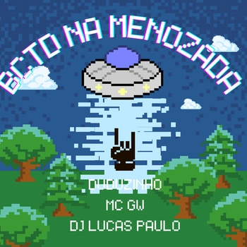 Duduzinho – Bctd na Menozada