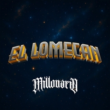 Millonario – El Lomecan