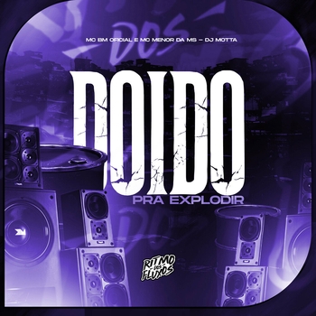 DJ MOTTA – Doido pra Explodir